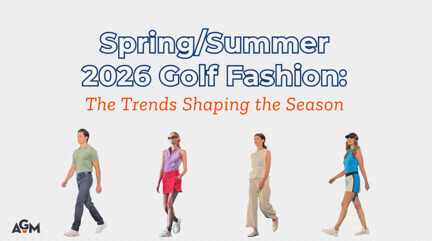 Graphic featuring the title “Spring/Summer 2026 Golf Fashion: The Trends Shaping the Season” with bold blue and orange typography on a dotted white background. Along the bottom are four models walking in stylish golf apparel, including polos, skirts, trousers, and tank tops in fresh seasonal colors. AGM logo appears in the corner.
