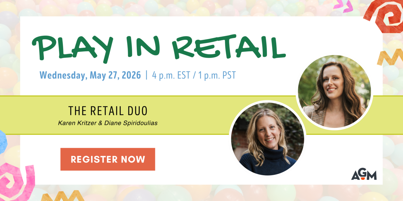 Colorful AGM webinar graphic titled “Play in Retail” featuring speakers Karen Kritzer and Diane Spiridoulias of The Retail Duo, with webinar date and time, a “Register Now” button, playful pastel design elements, and speaker headshots on the right side.
