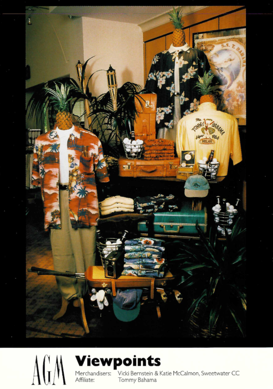 Vintage AGM Viewpoints merchandising display created by merchandisers Vicki Bernstein and Katie McCalmon of Sweetwater Country Club in partnership with Tommy Bahama. The tropical-themed presentation features Hawaiian-print shirts, resort apparel, hats, golf accessories, vintage suitcases, tiki torches, palm plants, and pineapples used as mannequin heads. Visible text on the yellow shirt reads, "The Tommy Bahama Wearer Rule: Relax." The bottom caption reads: "AGM Viewpoints. Merchandisers: Vicki Bernstein & Katie McCalmon, Sweetwater CC. Affiliate: Tommy Bahama."