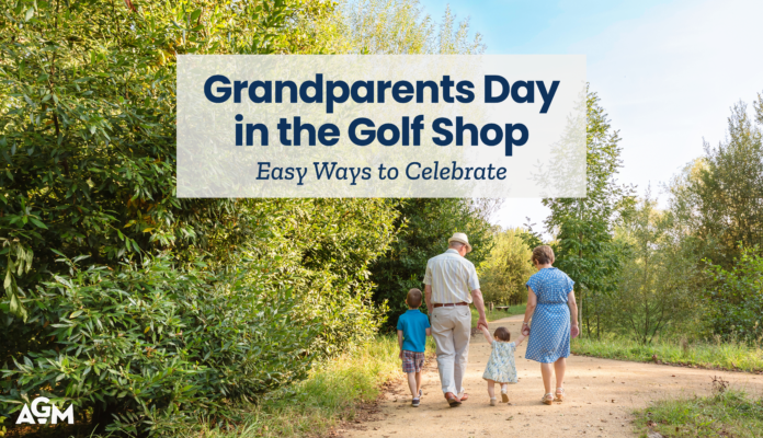 Featured graphic for “Grandparents Day in the Golf Shop: Easy Ways to Celebrate,” showing grandparents walking outdoors with two young children.