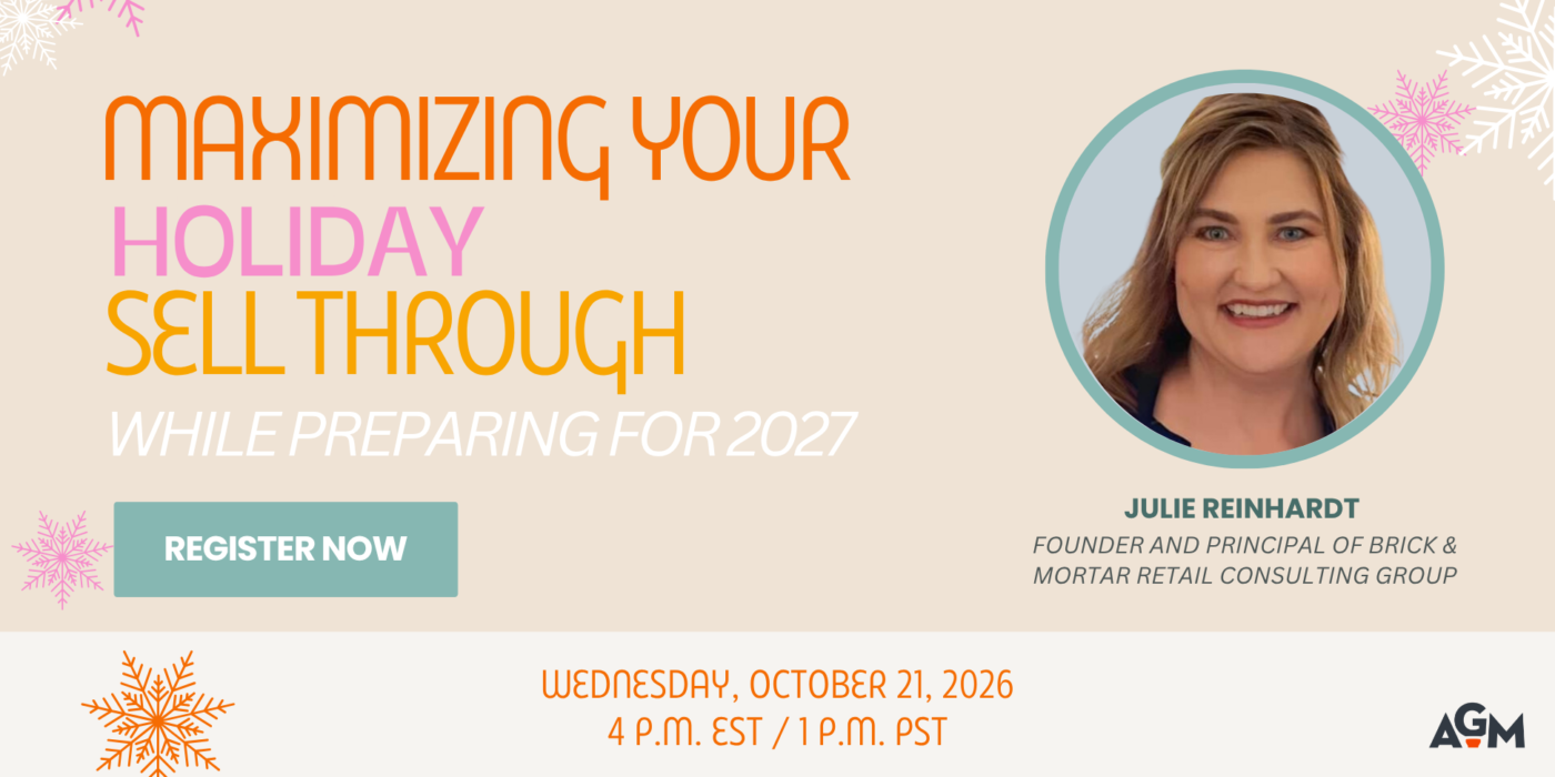 Promotional graphic for the webinar “Maximizing Your Holiday Sell Through While Preparing for 2027,” featuring presenter Julie Reinhardt, Founder and Principal of Brick & Mortar Retail Consulting Group. The webinar is scheduled for October 21, 2026, at 4 p.m. EST / 1 p.m. PST. The graphic features colorful typography, decorative snowflakes, and the AGM logo.