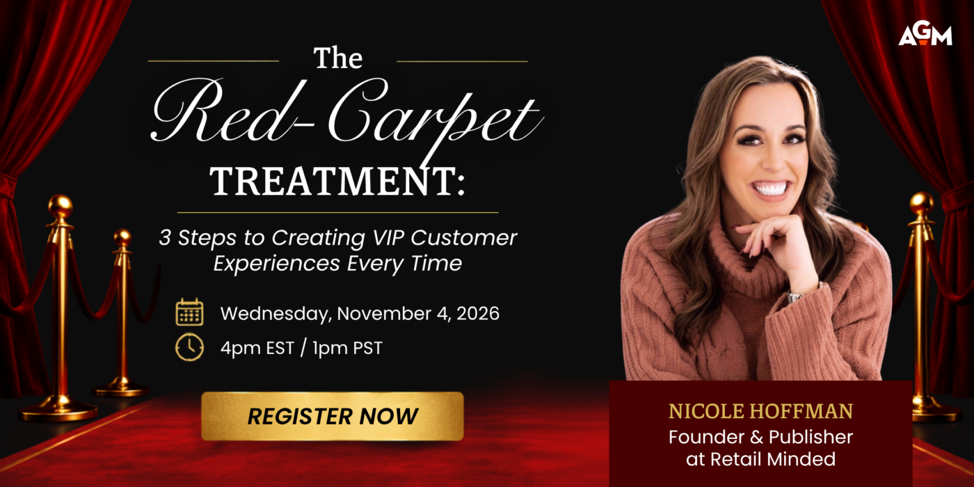 AGM webinar promotional graphic titled “The Red-Carpet Treatment: 3 Steps to Creating VIP Customer Experiences Every Time,” featuring presenter Nicole Hoffman, Founder & Publisher at Retail Minded. The graphic includes red theater curtains, a red carpet, gold stanchions, and a “Register Now” button. The webinar is scheduled for Wednesday, November 4, 2026, at 4 p.m. EST / 1 p.m. PST, with the AGM logo in the top right corner.